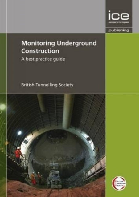 Book cover of: Monitoring Underground Construction