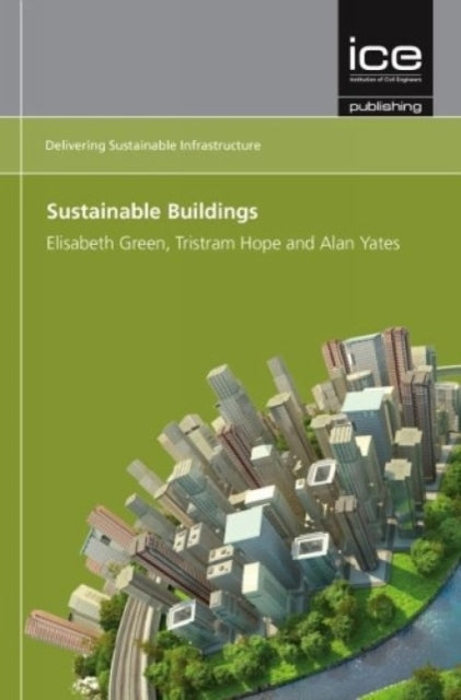 Book cover of: Sustainable Buildings. By: Alan Yates