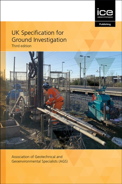 Book cover of: UK Specification for Ground Investigation. By: Association of Geotechnical and Geoenvironmental Specialists Staff