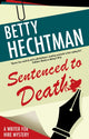 Sentenced to Death 9780727823007 Betty Hechtman
