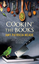 Book cover of: Cookin' the Books. By: Amy Meade