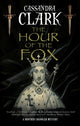 Book cover of: Hour of the Fox. By: Sally Heywood