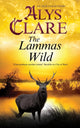 Book cover of: Lammas Wild. By: Alys Clare