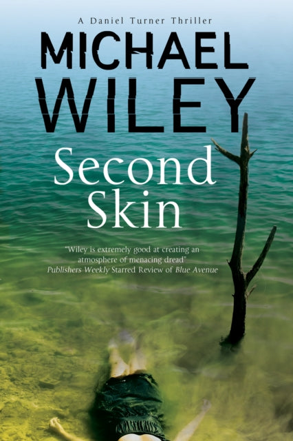 Book cover of: Second Skin. By: Michael Wiley