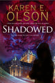 Shadowed 9780727894984 Karen E. Olson