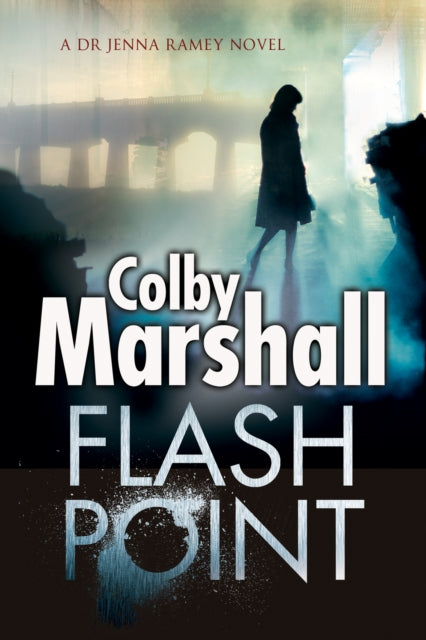 Book cover of: Flash Point. By: Colby Marshall