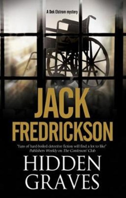 Book cover of: Hidden Graves. By: Fredrickson Jack