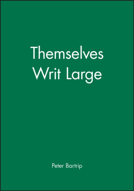 Book cover of: Themselves Writ Large