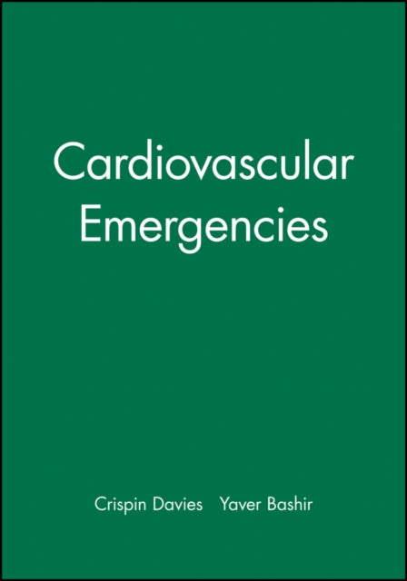 Book cover of: Cardiovascular Emergencies. By: Yaver Bashir