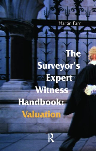 Book cover of: Surveyors' Expert Witness Handbook. By: Martin Farr