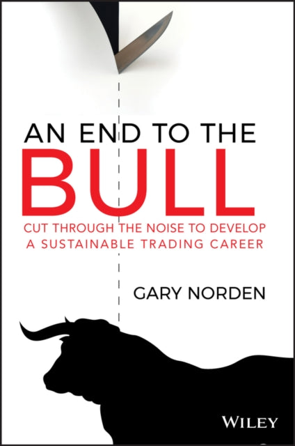 Book cover of: End to the Bull. By: Gary Norden