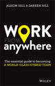 Book cover of: Work From Anywhere. By: Alison Hill