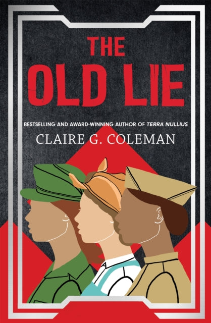 Book cover of: Old Lie. By: Claire G. Coleman