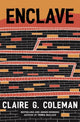 Book cover of: Enclave. By: Claire G. Coleman