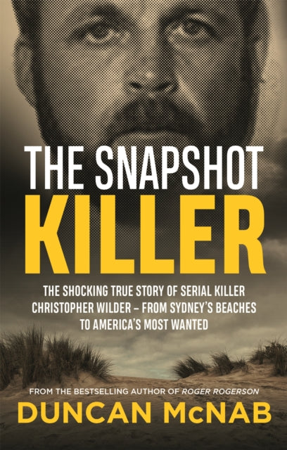Book cover of: Snapshot Killer. By: Duncan McNab