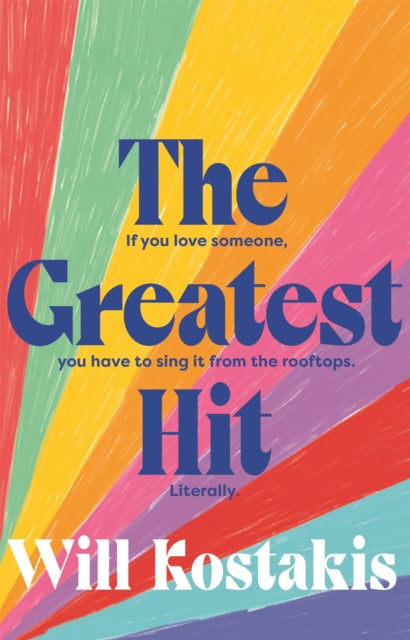 Book cover of: Greatest Hit. By: Will Kostakis