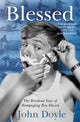 Book cover of: Blessed. By: John Doyle