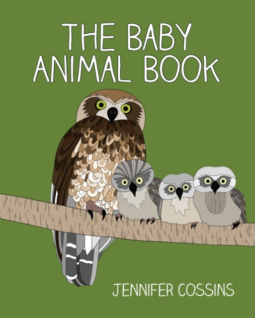 Book cover of: Baby Animal Book. By: Jennifer Cossins