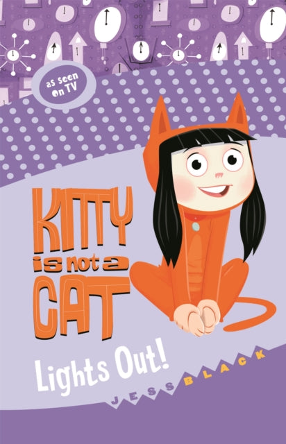 Book cover of: Kitty is not a Cat: Lights Out. By: Bogan Entertainment Solutions
