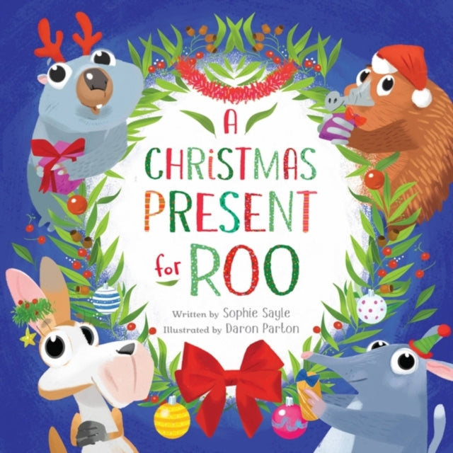 Book cover of: Christmas Present for Roo. By: Sophie Sayle