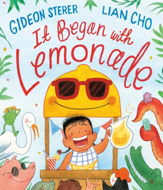 Book cover of: It Began with Lemonade. By: Gideon Sterer