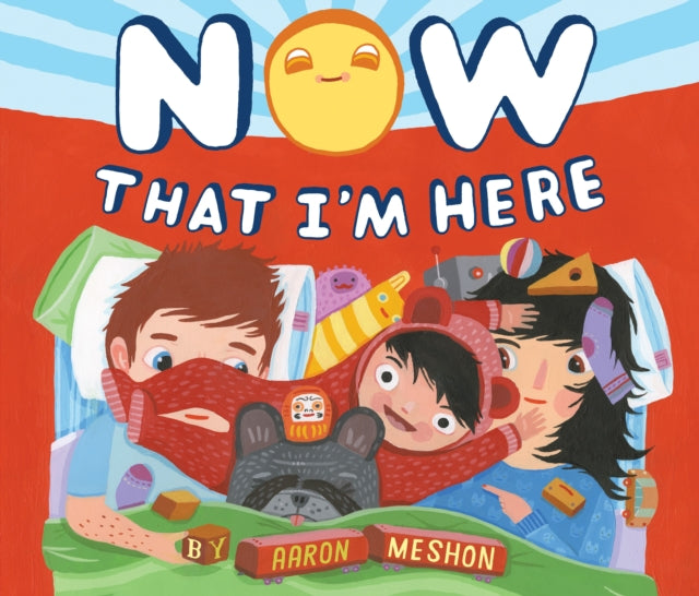 Book cover of: Now That I'm Here. By: Aaron Meshon