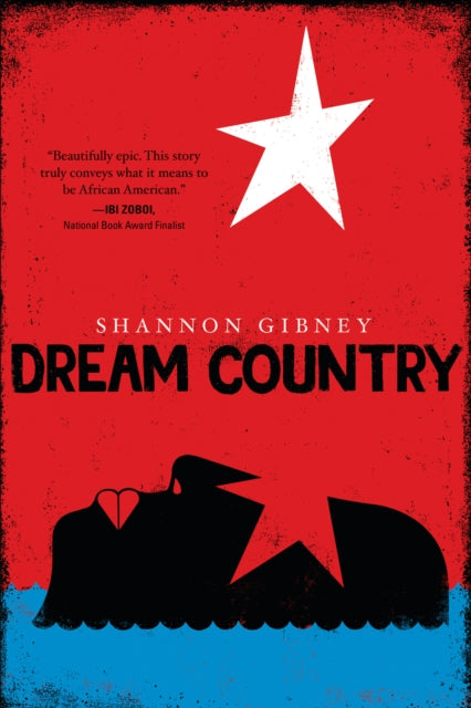 Book cover of: Dream Country. By: Shannon Gibney