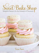 Book cover of: Sweet Bake Shop. By: Tessa Sam