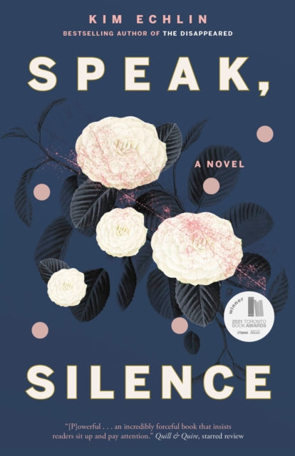 Book cover of: Speak, Silence. By: Kim Echlin