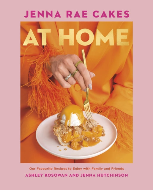 Book cover of: Jenna Rae Cakes at Home. By: Ashley Kosowan