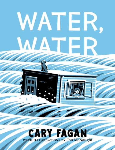 Book cover of: Water, Water. By: Cary Fagan