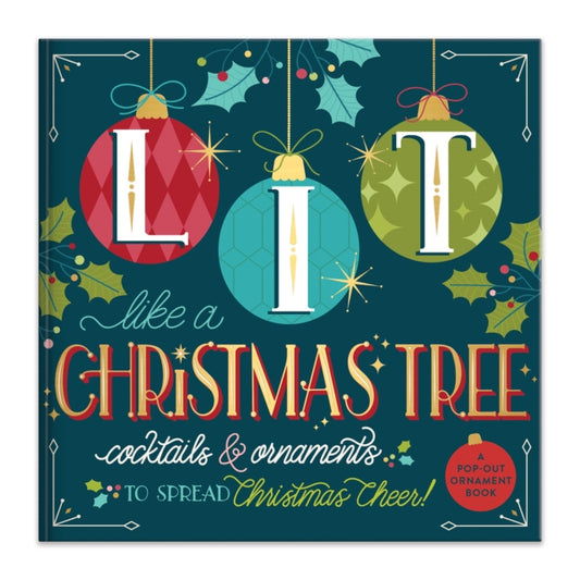 Book cover of: Lit Like a Christmas Tree Ornament Book. By: Galison