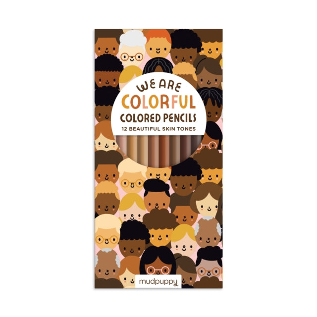 Book cover of: We Are Colorful Skin Tone Colored Pencils