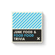 Book cover of: Junk Food & Food Food Trivia