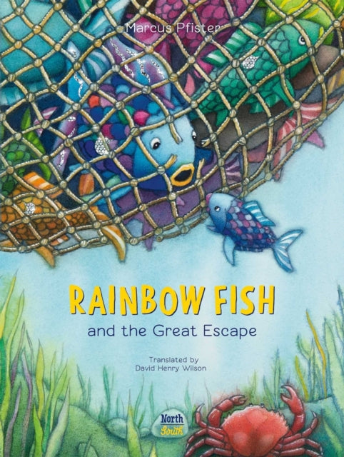 Book cover of: Rainbow Fish and the Great Escape