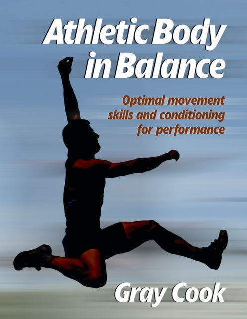 Book cover of: Athletic Body in Balance. By: Gray Cook