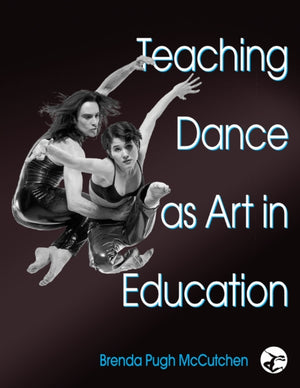 Teaching Dance As Art in Education