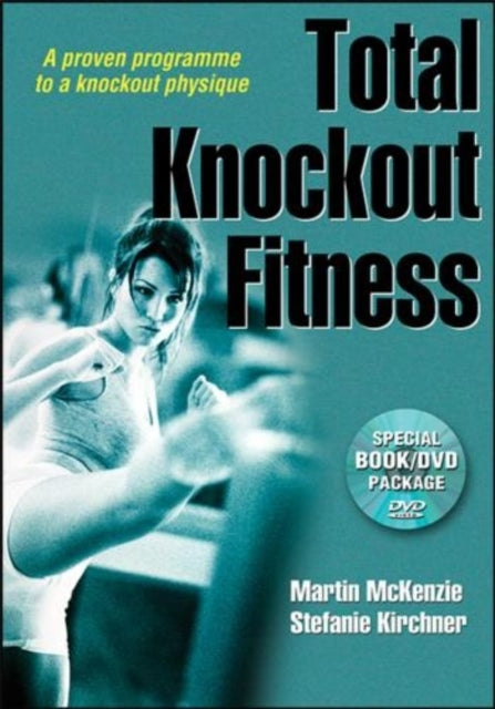 Book cover of: Total Knockout Fitness. By: Martin McKenzie