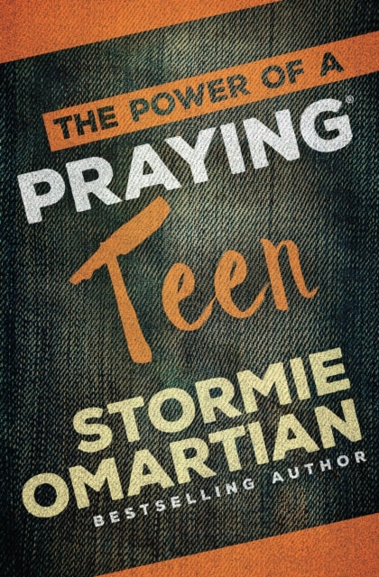 Book cover of: Power of a Praying Teen. By: Stormie Omartian