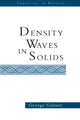 Book cover of: Density Waves In Solids. By: George Gruner