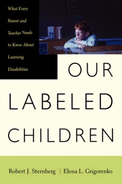 Book cover of: Our Labeled Children. By: Robert J. Sternberg