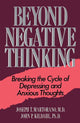 Book cover of: Beyond Negative Thinking. By: Joseph T. Martorano