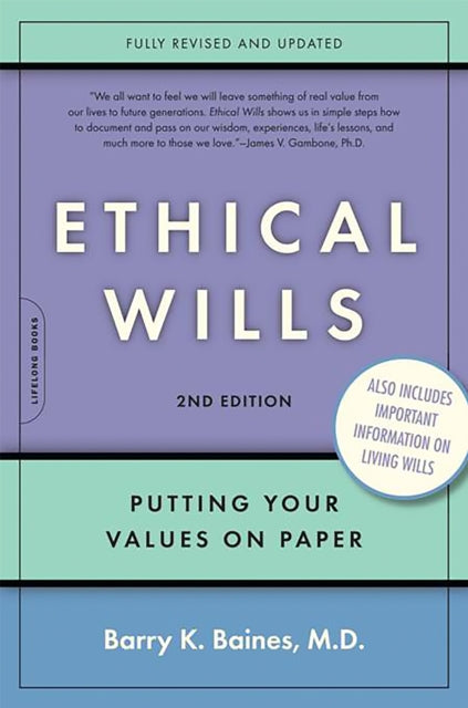 Book cover of: Ethical Wills. By: Barry K. Baines, Barry K., M.D. Baines