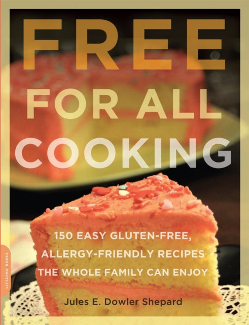 Book cover of: Free for All Cooking. By: Jules E. Dowler Shepard