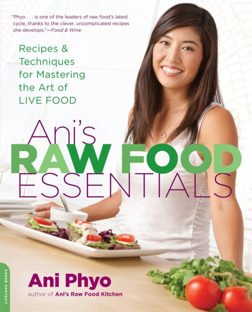 Book cover of: Ani's Raw Food Essentials. By: Ani Phyo