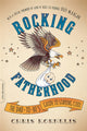 Book cover of: Rocking Fatherhood. By: Chris Kornelis