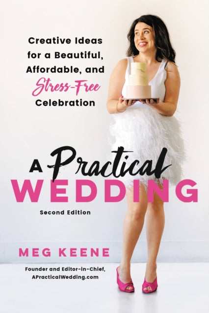 Book cover of: A Practical Wedding (Second edition). By: Meg Keene