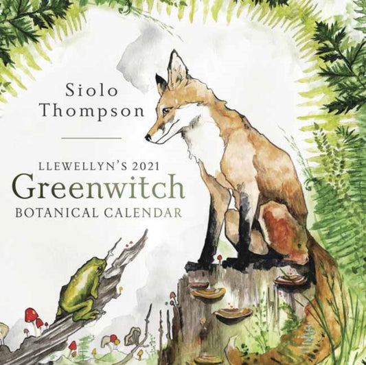 Book cover of: Llewellyn’s 2021 Greenwitch Botanical Calendar