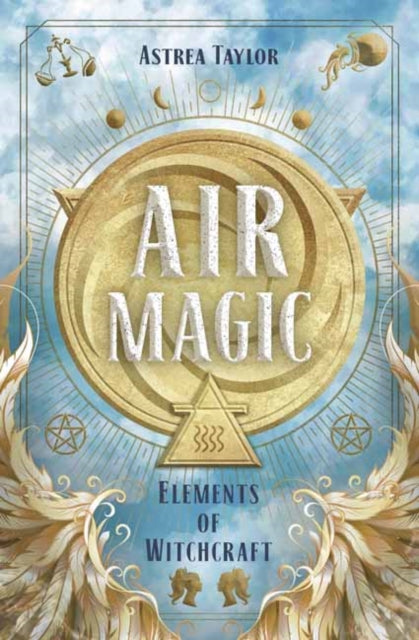 Book cover of: Air Magic. By: Astrea Taylor