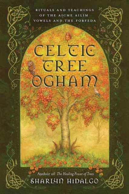 Book cover of: Celtic Tree Ogham. By: Sharlyn Hidalgo